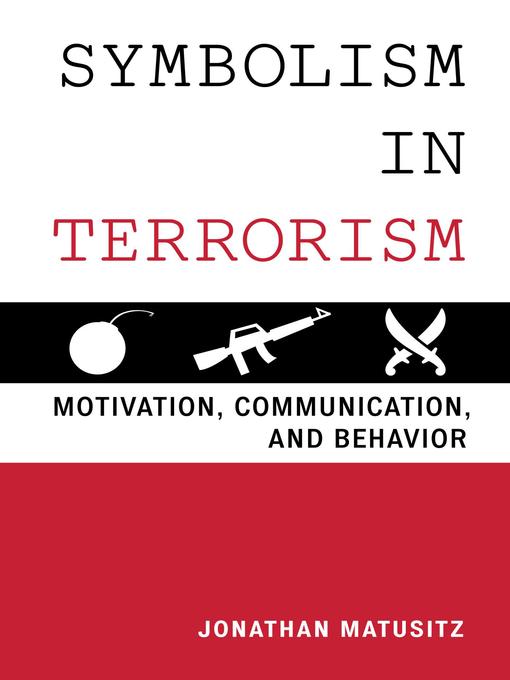 Title details for Symbolism in Terrorism by Jonathan Matusitz - Available